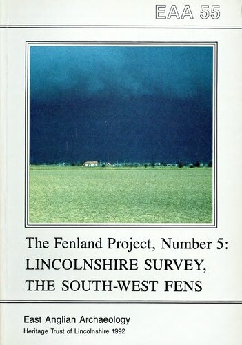 The Fenland Project Number 5: Lincolnshire Survey, The South-West Fens