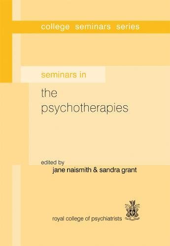 Seminars in the Psychotherapies (College Seminars Series)