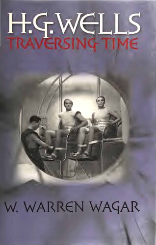 H.G. Wells: Traversing Time