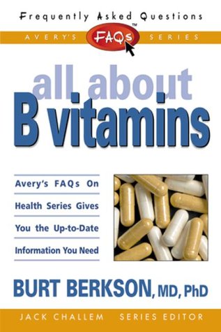 FAQs: All about B Vitamins (Frequently Asked Questions)