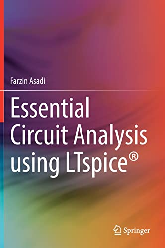 Essential Circuit Analysis using LTspice®