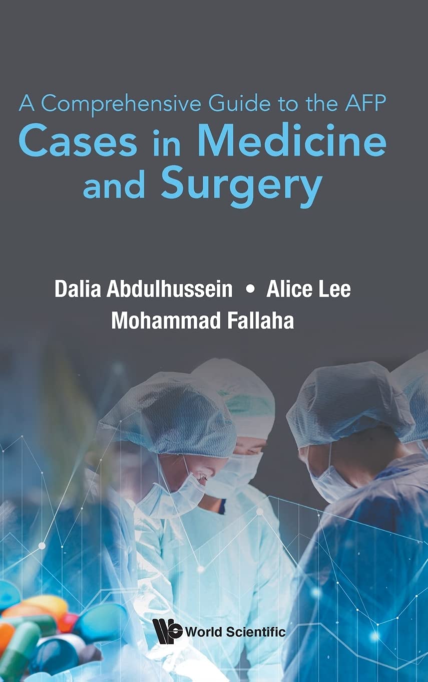 A Comprehensive Guide to the AFP: Cases in Medicine and Surgery