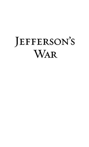 Jefferson's War: America's First War on Terror 1801-1805