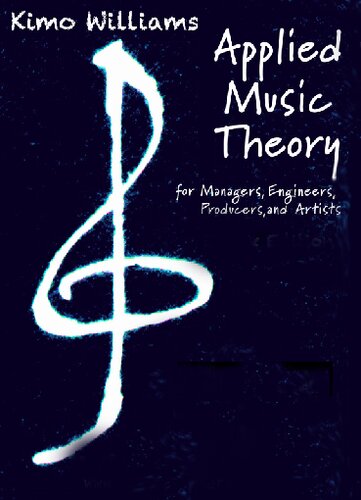 Applied Music Theory for Managers, Engineers, Producers and Artists