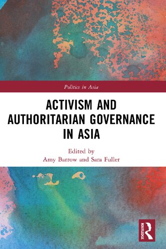 Activism and Authoritarian Governance in Asia