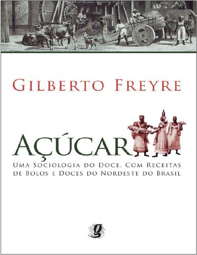 Açúcar- Uma Sociologia do Doce