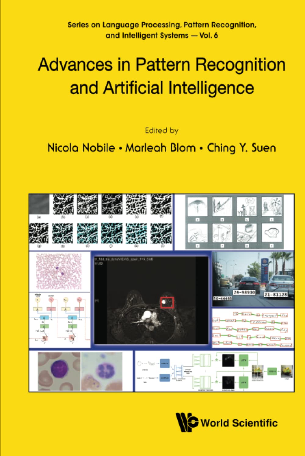 Advances In Pattern Recognition And Artificial Intelligence (Series On Language Processing, Pattern Recognition, And Intelligent Systems)