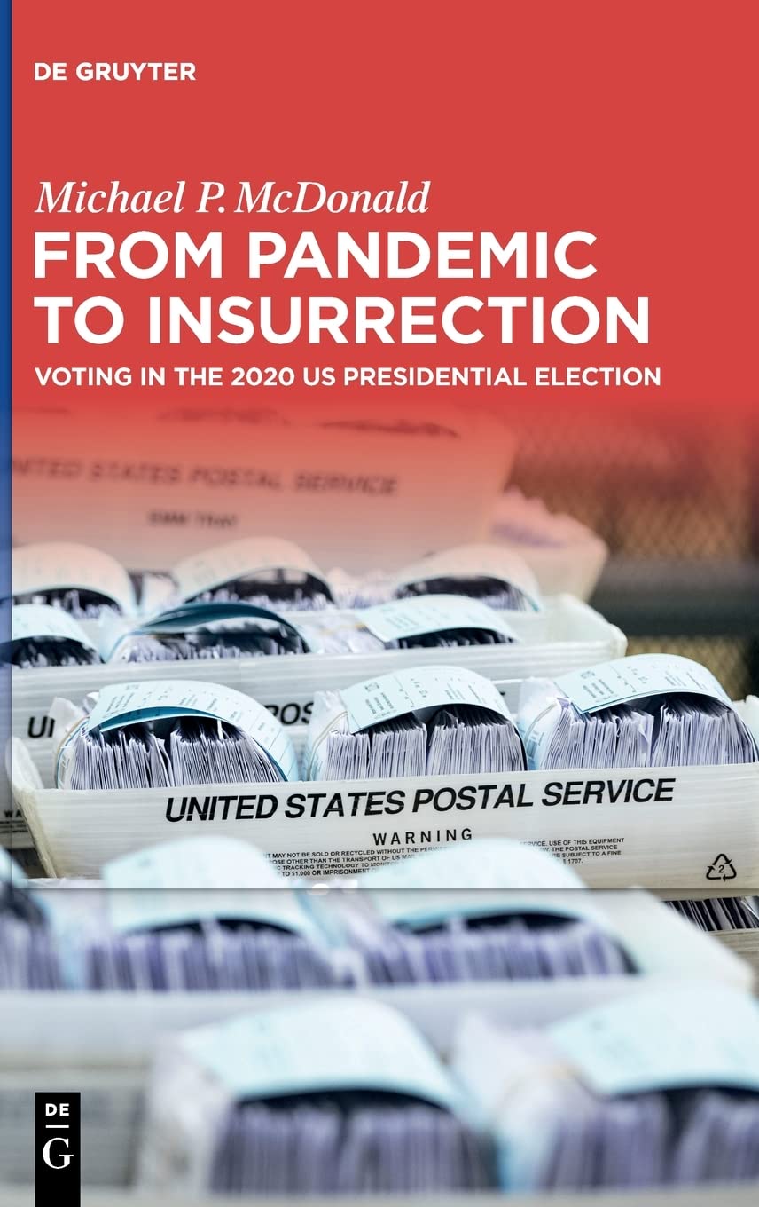 From Pandemic to Insurrection: Voting in the 2020 US Presidential Election