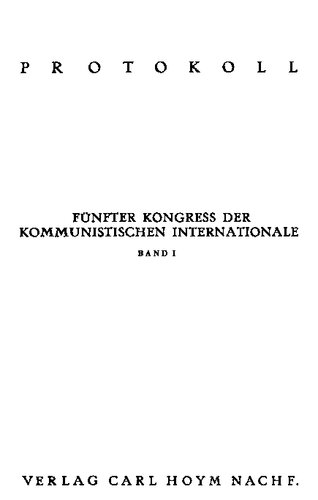 Fuenfter Kongress Der Kommunistischen Internationale - Protokoll