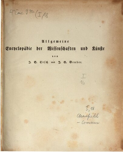 Allgemeine Encyclopädie der Wissenschaften und Künste in alphabetischer Folge / Clearfield bis Comum