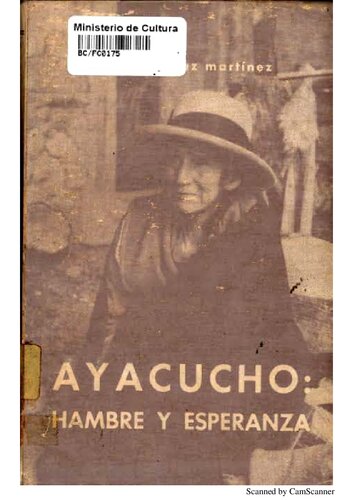 Ayacucho:  hambre y esperanza