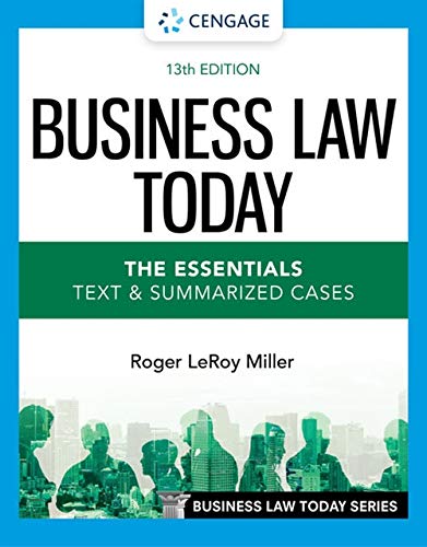 Business Law Today - The Essentials: Text & Summarized Cases (MindTap Course List)