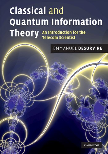 Classical and Quantum Information Theory: An Introduction for the Telecom Scientist (Complete Instructor Resources with Solution Manual, Solutions)