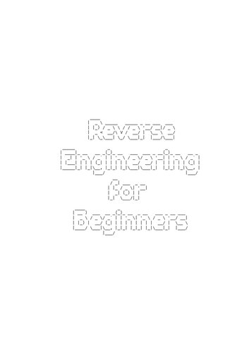 Reverse Engineering for Beginners