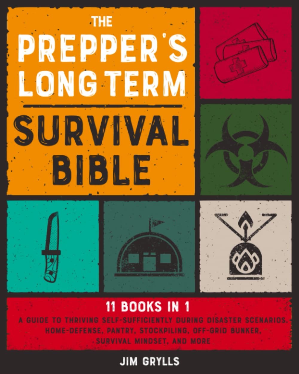 The Prepper’s Long Term Survival Bible | 11 Books in 1