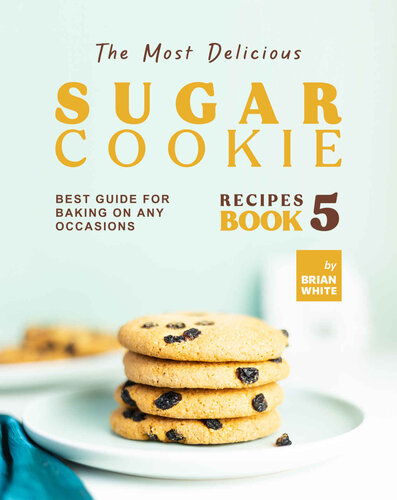 The Most Delicious Sugar Cookie Recipes