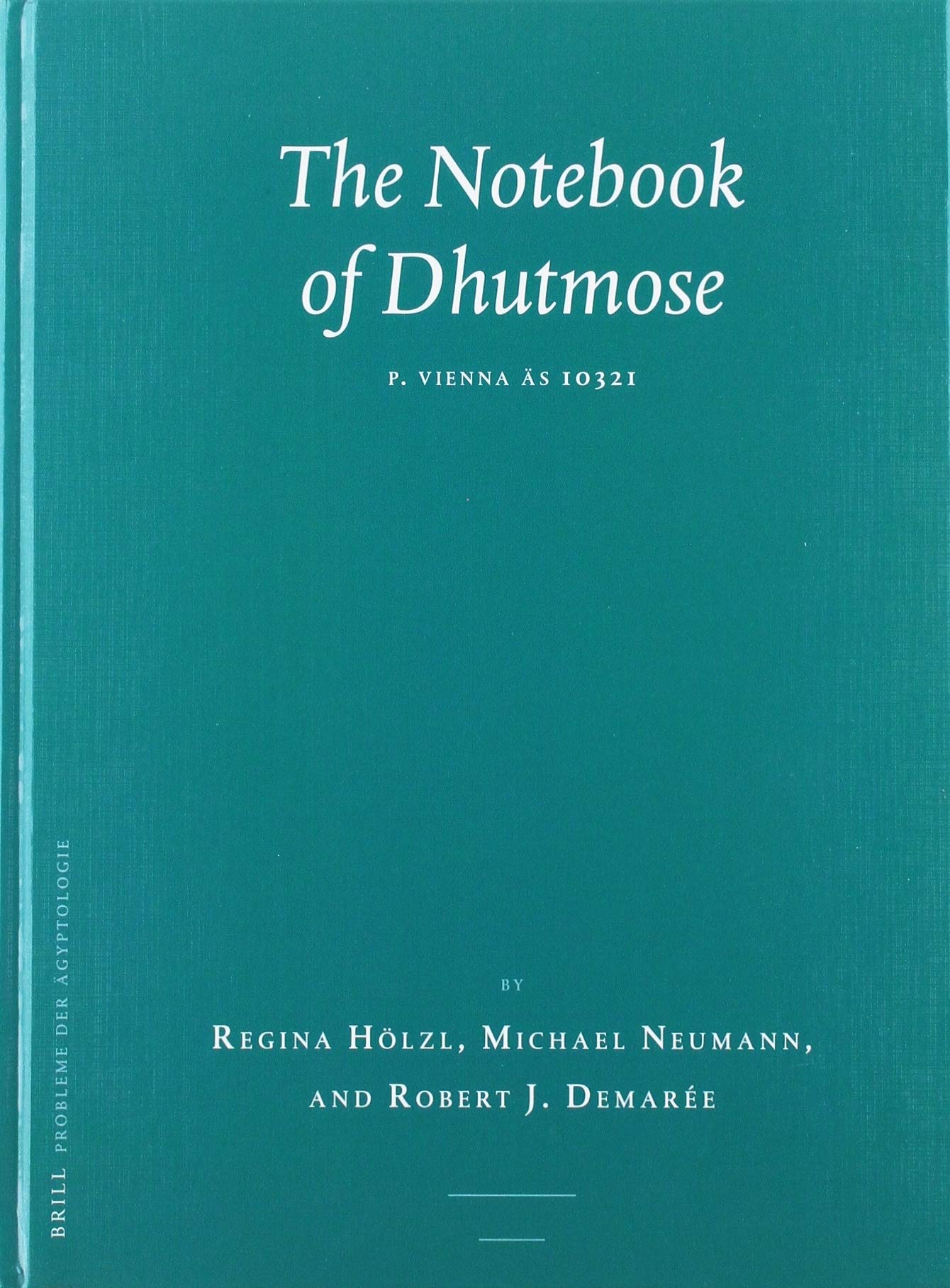 The Notebook of Dhutmose