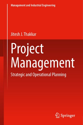 Project Management: Strategic and Operational Planning