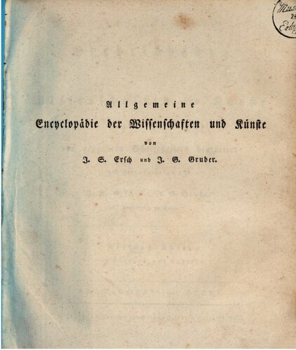 Allgemeine Encyclopädie der Wissenschaften und Künste in alphabetischer Folge / Anaxagoras bis Appel