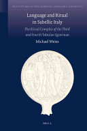 Language and Ritual in Sabellic Italy: The Ritual Complex of the Third and the Fourth Tabulae Iguvinae