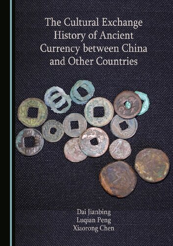 The cultural exchange history of ancient currency between China and other countries