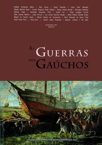 As Guerras dos Gaúchos