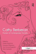 Cathy Berberian: Pioneer of Contemporary Vocality