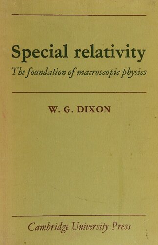 Special relativity, The foundation of macroscopic physics