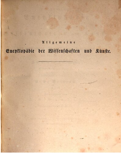 Allgemeine Encyclopädie der Wissenschaften und Künste in alphabetischer Folge / Ferdinand I. bis Fichtentinctur