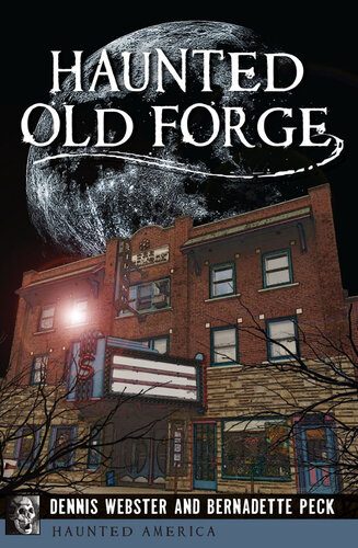 Haunted Old Forge