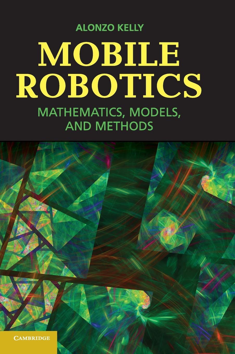 Mobile Robotics: Mathematics, Models, and Methods (Instructor Solution Manual, Solutions)