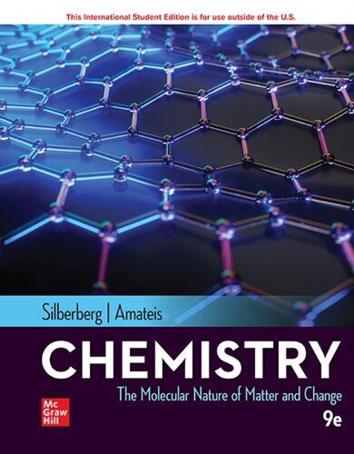 Chemistry: The Molecular Nature of Matter and Change Ninth Edition 2021 Martin Silberberg, Patricia Amateis