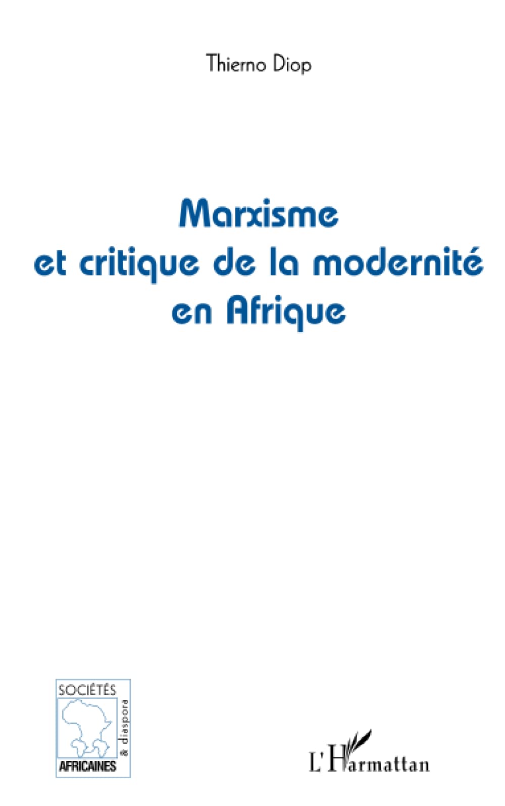 Marxisme et critique de la modernité en Afrique