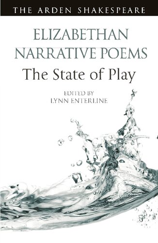 Elizabethan Narrative Poems: The State of Play