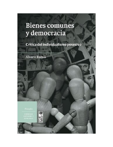 Bienes comunes y democracia: Crítica al individualismo posesivo