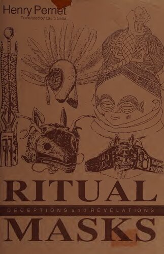 Ritual Masks: Deceptions and Revelations