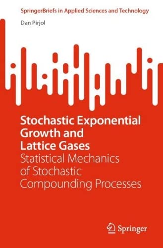 Stochastic Exponential Growth and Lattice Gases: Statistical Mechanics of Stochastic Compounding Processes