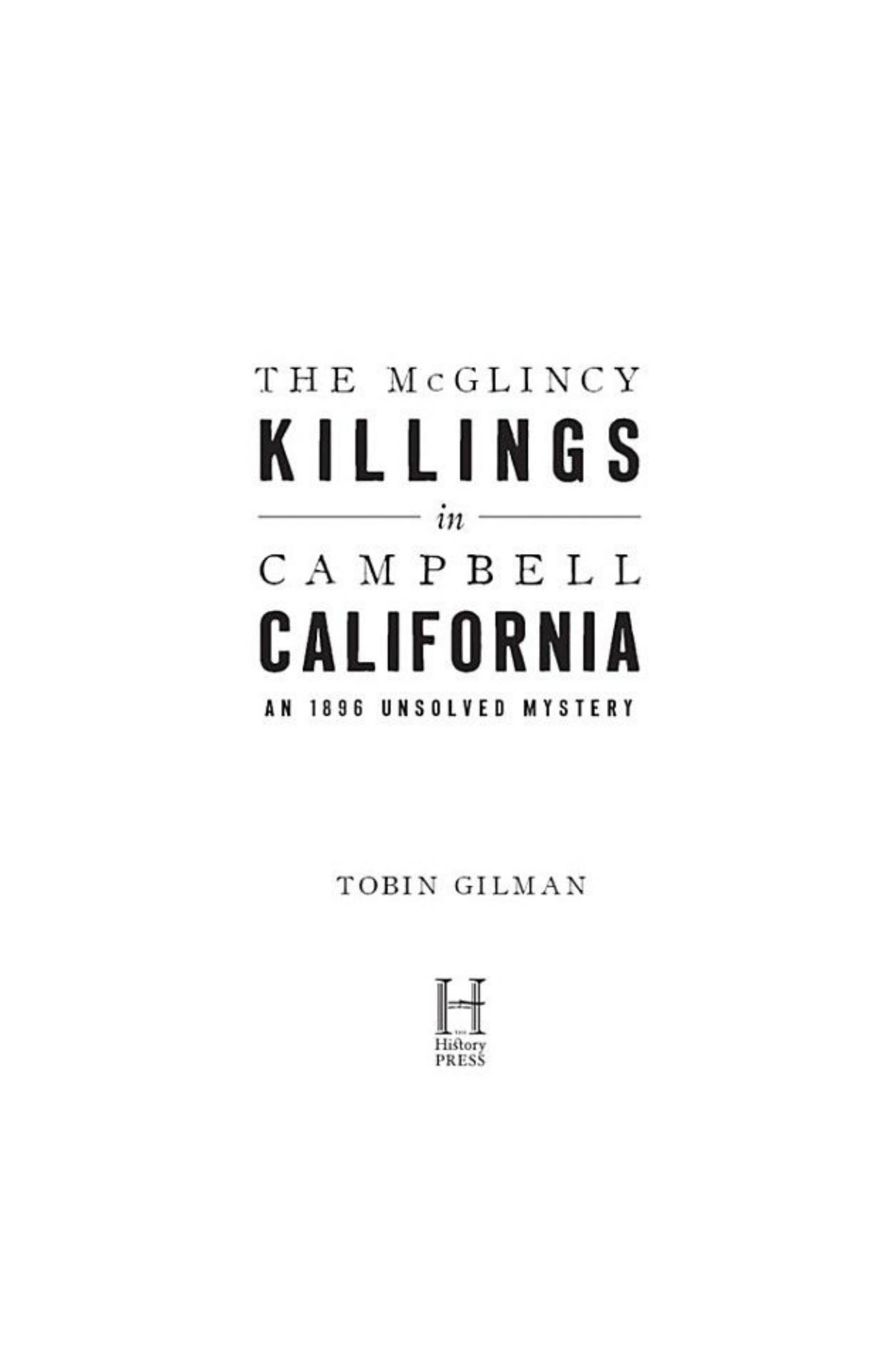 The McGlincy Killings in Campbell, California: An 1896 Unsolved Mystery