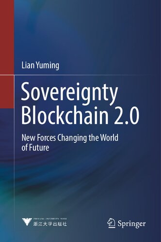 Sovereignty Blockchain 2.0: New Forces Changing The World Of Future