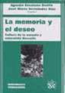 La memoria y el deseo: cultura de la escuela y educación deseada