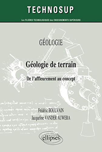 Géologie de terrain - De l’affleurement au concept