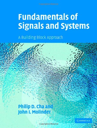 Fundamentals of Signals and Systems: A Building Block Approach (Instructor Res. n. 1 of 2, Solution Manual, Solutions    )