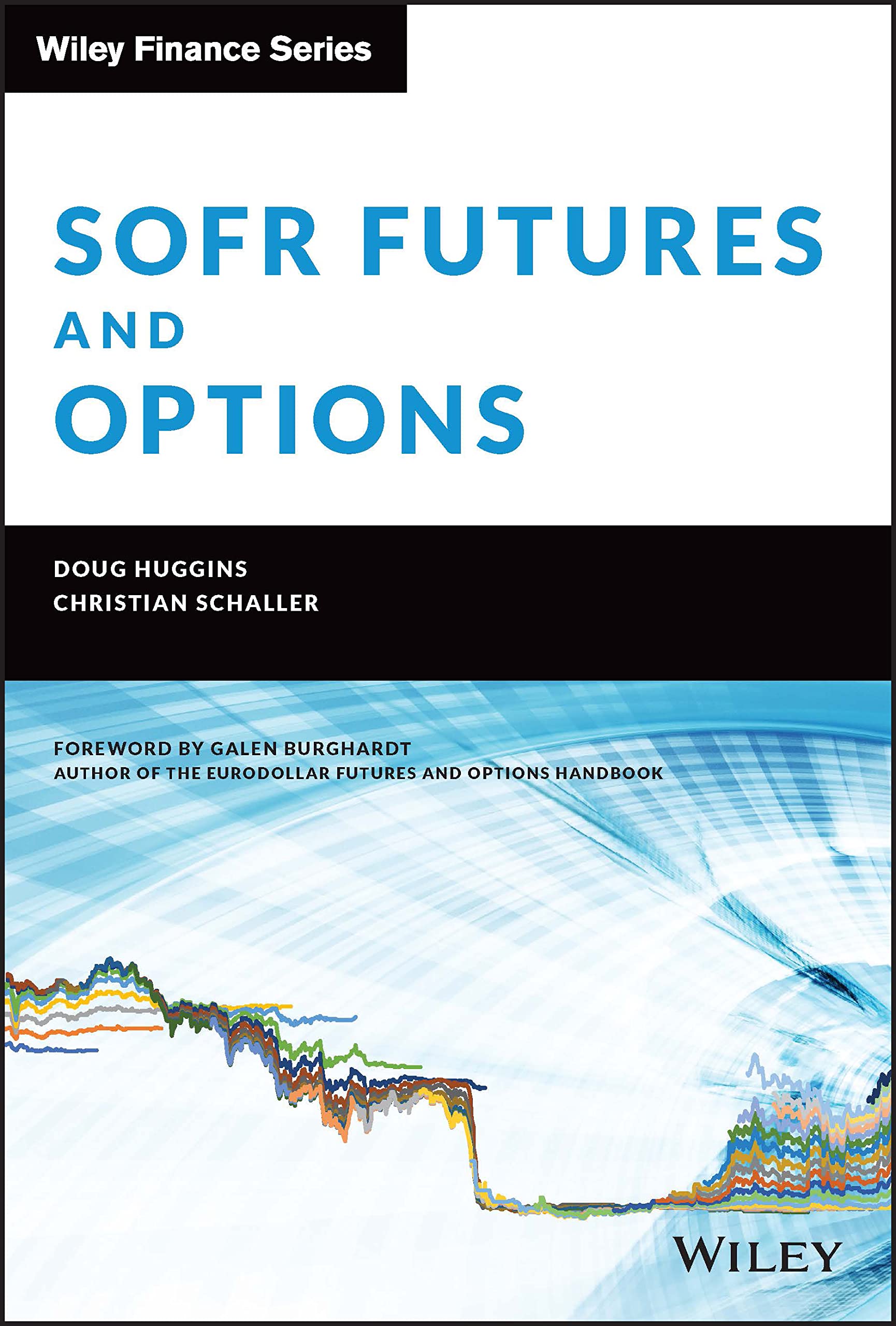 SOFR Futures and Options: A Practitioner's Guide