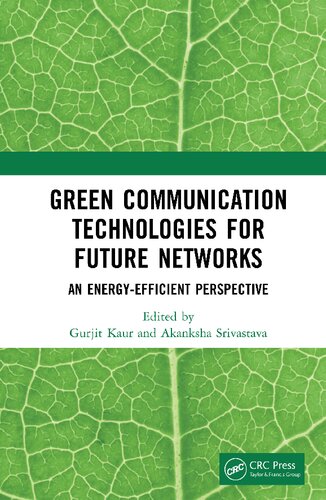 Green Communication Technologies for Future Networks An Energy-Efficient Perspective