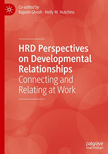 HRD Perspectives on Developmental Relationships: Connecting and Relating at Work