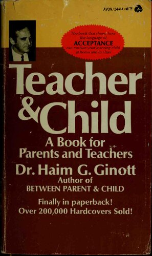 Teacher and Child: A Book for Parents and Teachers