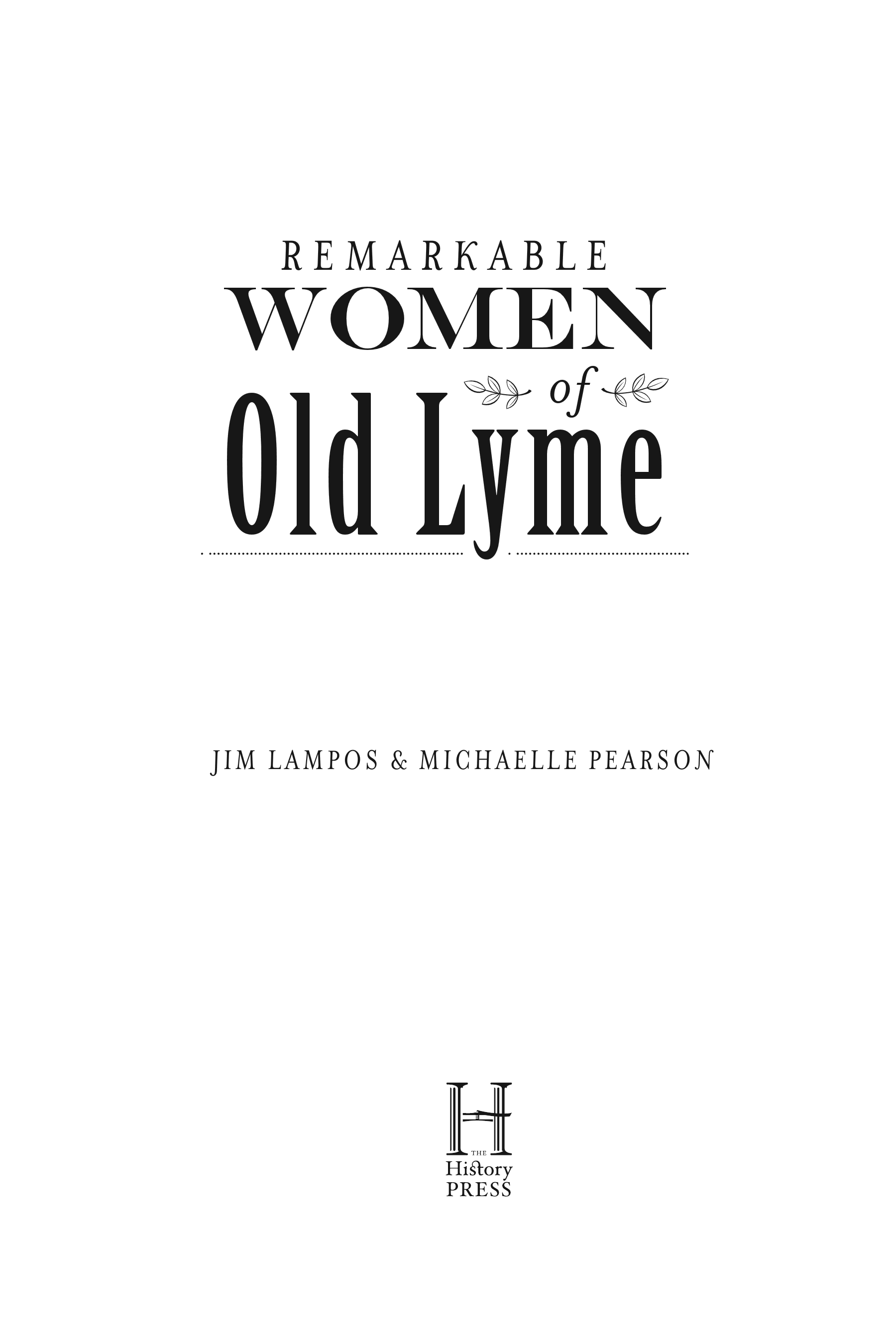 Remarkable Women of Old Lyme