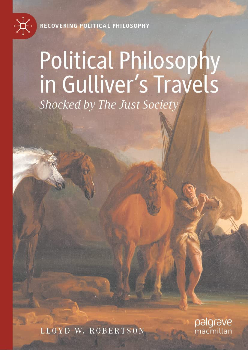 Political Philosophy in Gulliver’s Travels: Shocked by The Just Society