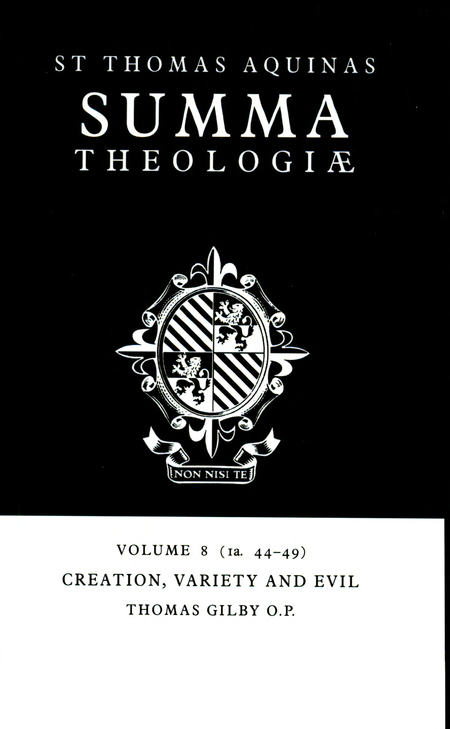 Summa Theologiae: Volume 8, Creation, Variety and Evil: 1a. 44-49