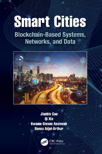 Smart Cities: Blockchain-Based System, Networks, and Data